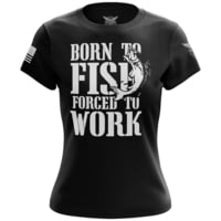 We the People Holsters Born To Fish Forced To Work Short Sleeve Shirt - Women's