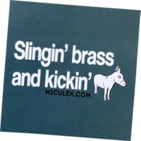 Miculek Slingin' Brass Sticker