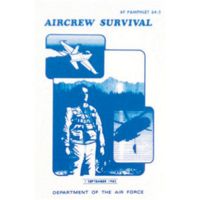 Military Surplus Aircrew Survival (Dept. of the Air Force) AF 64-5 Manual