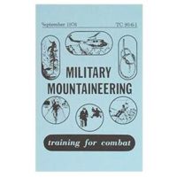 Military Surplus Military Mountaineering Manual TC 90-6-1