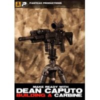 Panteao Productions Make Ready with Dean Caputo - Building a Carbine DVD