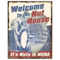 River's Edge Heavy Metal Sign &quot;nuthouse&quot; Sign