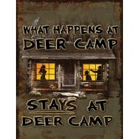 River's Edge Heavy Metal Sign "what Happens At Deer Camp"
