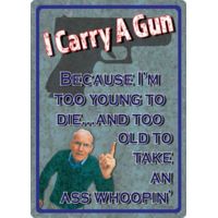 River's Edge Sign 12"x17" "too Young To Die"