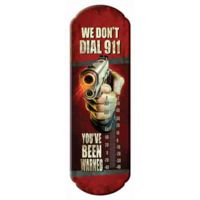 River's Edge Thermometer "we Don't Dial 911"