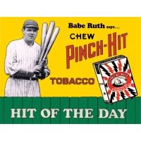 Tin Signs Babe Ruth Pinch Hit Tin Sign