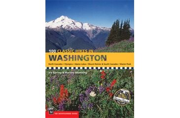 Image of 100 Classic Hikes In Washingto, Ira Spring, Harvey Manning, Publisher - Mountaineers Books