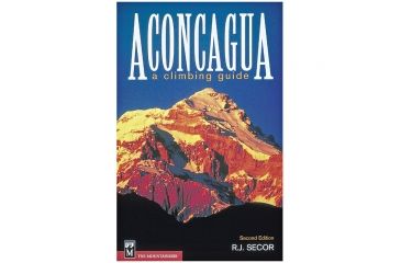 Image of Aconcaguaa Climbing Guide 2nd, Rj Secor, Publisher - Mountaineers Books