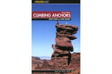 Image of Climbing Anchors 2nd Ed, John Long, Publisher - Globe Pequot Press