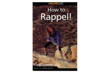 Image of How To Rappel, Scott Luebben, Publisher - Globe Pequot Press