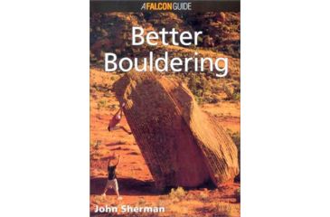 Image of Htrc Better Bouldering 2nd, John Sherman, Publisher - Globe Pequot Press