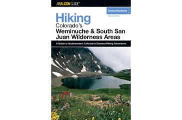 Image of Media Hiking Colorado's Weminuche and South San Juan Wilderness Areas A Guide to Southwestern Colorado's Greatest Hiking Adventures 2nd Edition