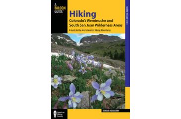 Image of Media Hiking Colorado's Weminuche and South San Juan Wilderness Areas A Guide to the Area's Greatest Hiking Adventures 3rd Edition