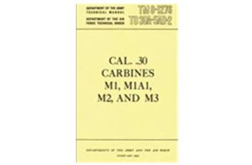 Image of Army Navy Sales Caliber .30 Carbines M1,M1A1,M2 and M3 Manual TM 9-1276, Brown, 5.5 X 8.5, BK095