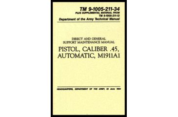 Image of Army Navy Sales Pistol Cal .45 Automatic M1911A1 Manual, Brown, 5.5 X 8.5, BK069