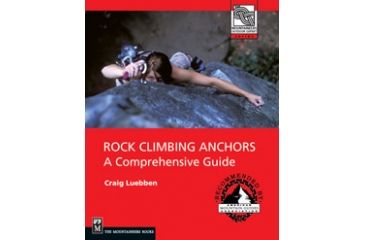 Image of Rock Climbing Anchors, Craig Luebben, Publisher - Mountaineers Books