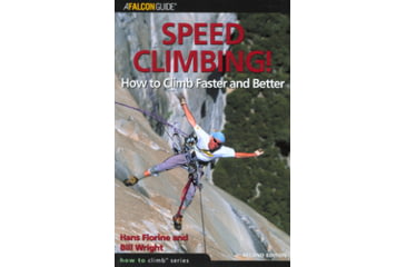 Image of Speed Climbing 2nd, Randy Stapilus, Publisher - Globe Pequot Press