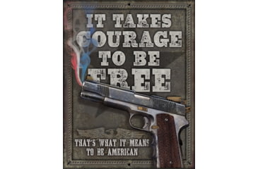 Image of Tin Signs Courage To Be Free, 16in X 12.5in, 2044