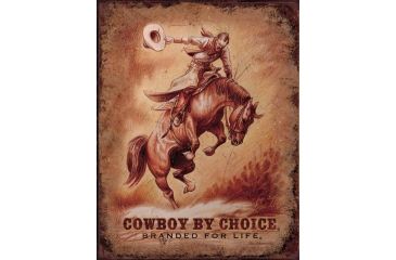 Image of Tin Signs Cowboy by Choice Tin Sign TSN1832