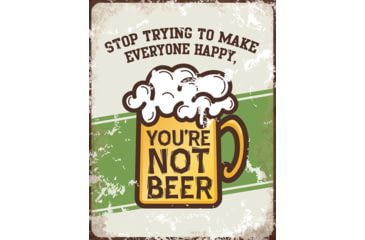 Image of Tin Signs You're Not Beer