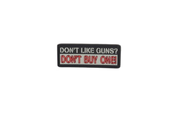 Image of TRU-SPEC Don't Like Guns Morale Patch, Black, 6774000