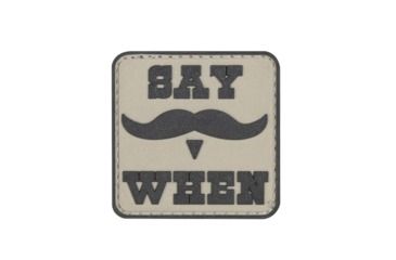 Image of MORALE PATCH, SAY WHEN
