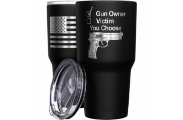 Image of Wethepeopleholsters.Com Gun Owner or Victim You Choose Stainless Steel Tumbler, TUM02-0044STAINLESS