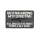 5IVE STAR GEAR Nothing Wrong Morale Patch, 3.25in x 2in, 6727000