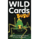 Birdcage Wild Cards Bugs 231