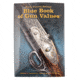 Blue Book 00044 Blue Book Of Gun Values Gun Values 44th Edition