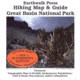 Great Basin Np Hiking Map &amp; Gd, Earthwalk Press, Publisher - Earthwalk Press