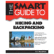Independent Pub Smart Gd Hiking &amp; Backpacking 9781937636289