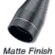 Matte Finish
