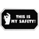 Merica Life This is My Safety PVC Patch, Black, 3 x 2, SAFETY-BLACK