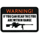 Merica Life Warning. If You Can Read This You are Within Range PVC Patch, White, 3 x 2, W-IYCRT