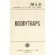 Military Surplus Boobytraps Manual, 5.5in X 8.5in, BK101