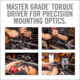 Real Avid Master Grade Scope Mounting Combo, Precision Torque Driver &amp; Reticle Leveling System, Black, AVLVLRSTCOMBO