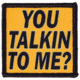 Red Rock Outdoor Gear Morale Patch, You Talkin To Me, 97-084