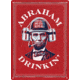 River's Edge Abraham Drinkin Sign, 12 x 17in, 2799