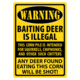 River's Edge Rivers Edge Sign 12''x17'' ''warning-baiting Deer''