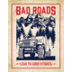 Tin Signs Bad Roads Good Stories