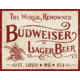 Tin Signs Budweiser World Renown