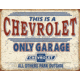 Tin Signs Chevy Only Garage, 12.5in X 16in, Reproduced From Authentic, Vintage Advertising, 2200