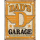 Tin Signs Dad's Garage Open 24 Hours Tin Sign, TSN1894