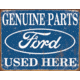 Tin Signs Ford Parts Used Here, 16 x 12.5, 1422