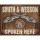Tin Signs S&amp;W Spoken Here Tin Sign TSN1849