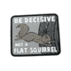 MORALE PATCH, BE DECISIVE