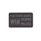 MORALE PATCH, STUPID GAMES