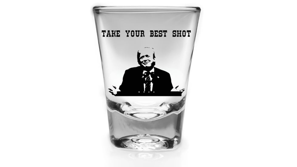 Old Southern Brass Take Your Best Shot Trump Shot Glass 271D5246, OSB-TRUMPBESTSHOT