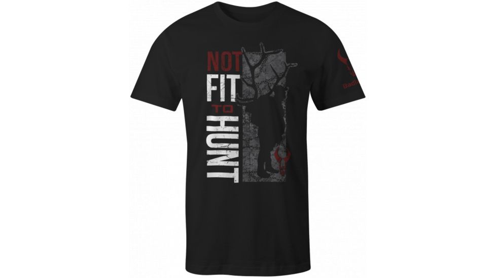 Badlands Not Fit To Hunt Tee  T-Shirt, Black, Extra Large 21-36403